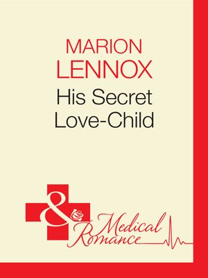 cover image of His Secret Love-Child